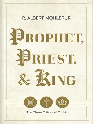 cover image of Prophet, Priest, & King